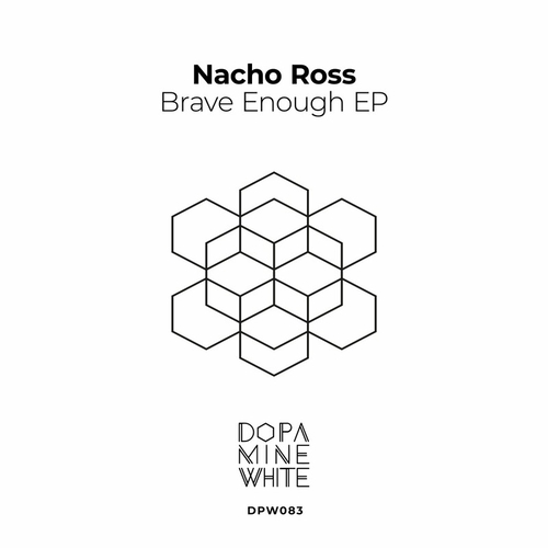 Nacho Ross - Brave Enough [DPW083]